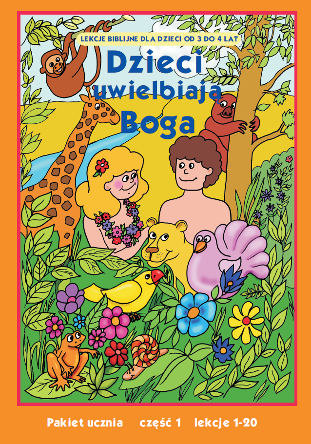 Dzieci uwielbiają Boga - teczka ucznia cz. 1