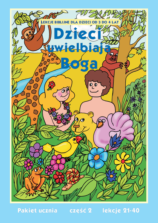Dzieci uwielbiają Boga - teczka ucznia cz. 2