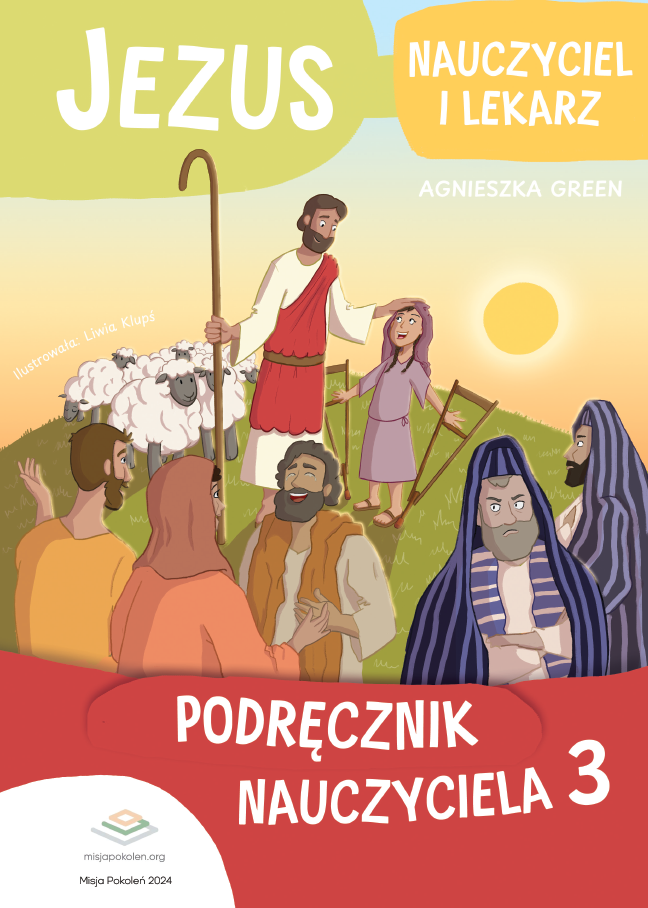 Jezus Nauczyciel i Lekarz - podręcznik nauczyciela